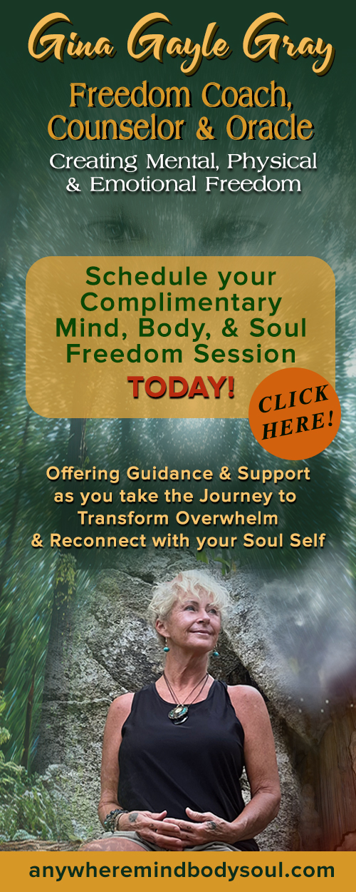Gina Gayle Gray - Freedom Coach, Counselor & Oracle
