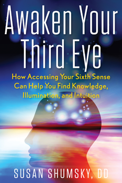 Awaken Your Third Eye with Susan Shumsky, DD