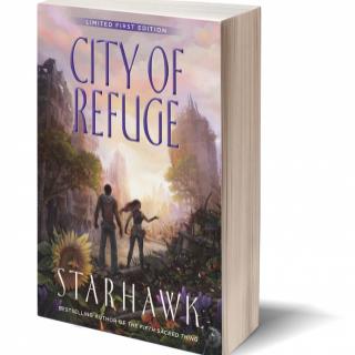 Starhawk on City of Refuge, her sequel to Fifth Sacred Thing, and Zarna Joshi on Climate and Oppression