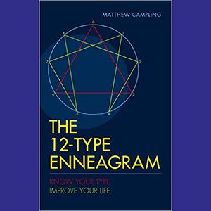 Exploring the Fascinating 12-Type Enneagram with Matthew Campling