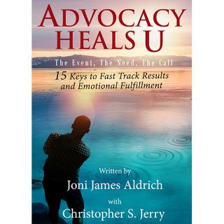 Turn Your Adversity into Advocacy with Author and Advocate Joni Aldrich