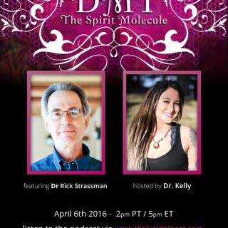 Encore: DMT: The Science and Soul of The Spirit Molecule with Dr. Rick Strassman