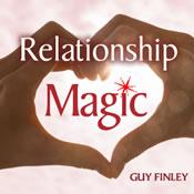 Relationship Magic with Expert Guy Finley