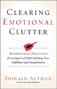 Clearing Emotional Clutter with guest Donald Altman