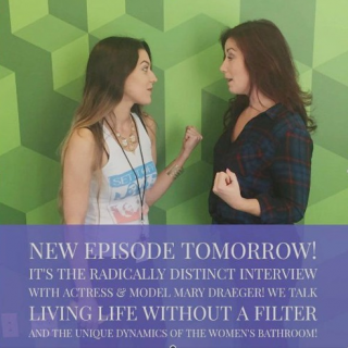 Mary Draeger On Breaking Rules, Taking People As They Are And Living Without A Filter