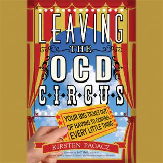 Leaving the OCD Circus with Author Kirsten Pagacz