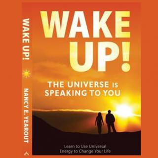 Encore: Wake Up! The Universe is Speaking to You with Author Nancy Yearout