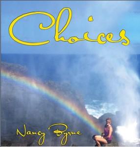 The Inner Journey to You!  Join Dr. Brie and Nancy Byrne Author of "Choices"