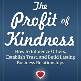 The Profit of Kindness with guest Jill Lublin