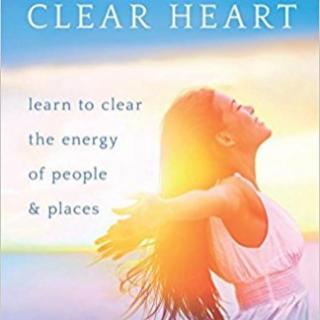 Clear Home Clear Heart: Learn to Clear the Energy of People and Places with guest Jean Haner