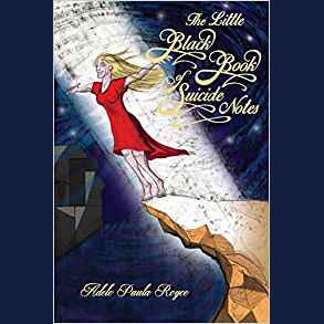 The Little Black Book of Suicide Notes with Author Adele Paula Royce