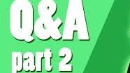 Q&A Part 2 