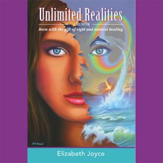 The Amazing Life of One of the World’s Most Prominent Psychics and Healers, Elizabeth Joyce