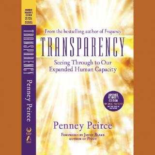 Transparency: Seeing Through to Our Expanded Human Capacity with Author Penney Peirce