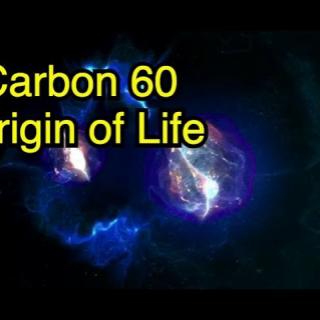 Energy Weapons, C60 Source of Life, Newton & Gravity Redefined