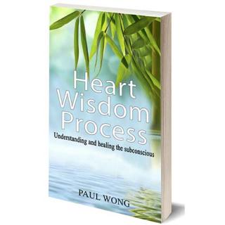 Release Subconscious Programming with the Heart Wisdom Process with Paul Wong
