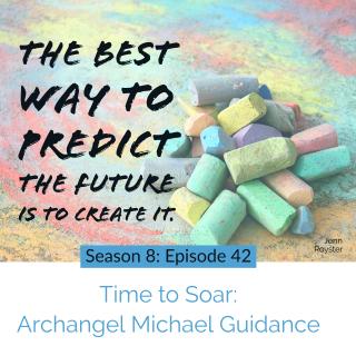 Time to Soar: Archangel Michael Guidance