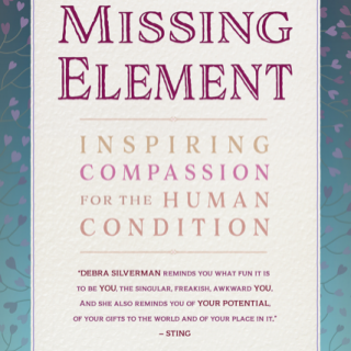 The Missing Element: Inspiring Compassion for the Human Condition with astrologer Debra Silverman