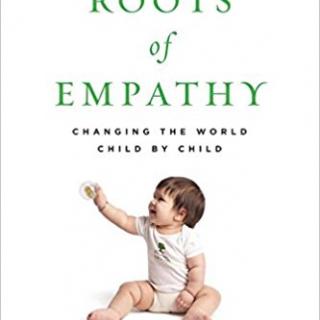 Encore: Roots of Empathy: Changing the World Child by Child with guest Mary Gordon
