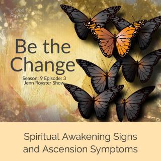 Spiritual Awakening Signs and Ascension Symptoms