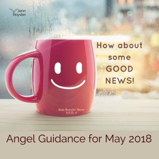 Good News: Angel Guidance for May 2018