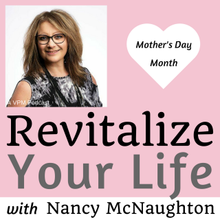 Revitalize Your Life with Nancy McNaughton