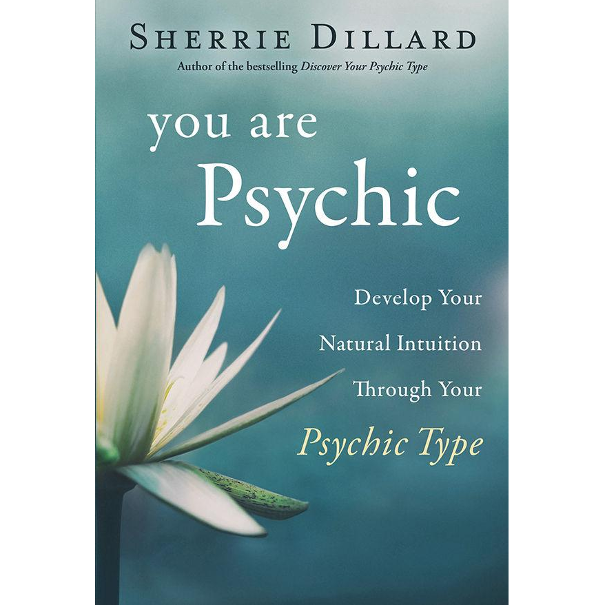 Encore: You Are Psychic with Author Sherrie Dillard
