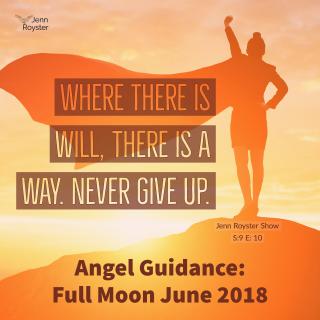 Angel Guidance: Full Moon June 2018