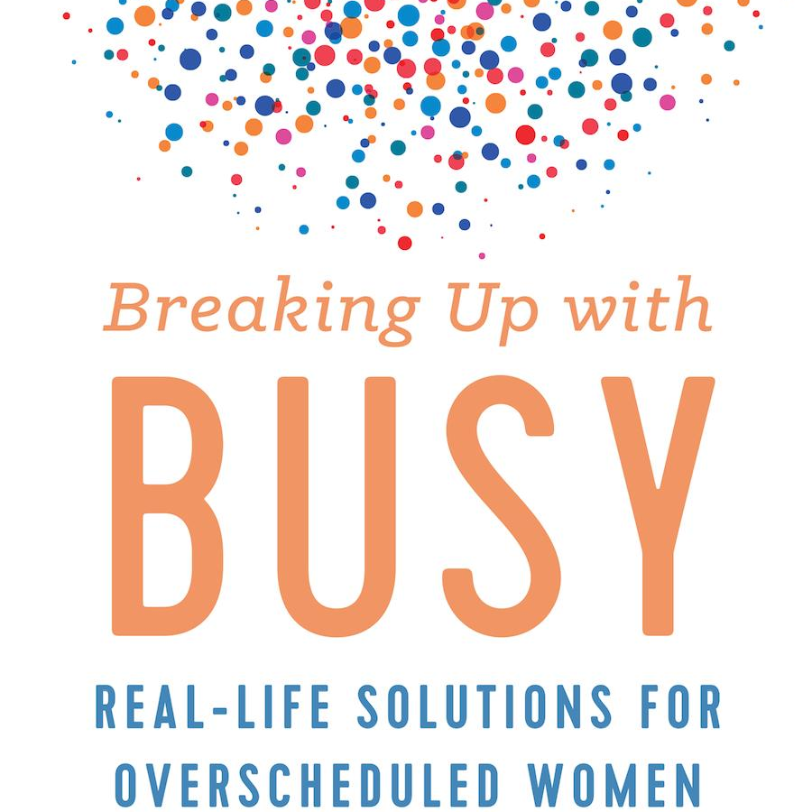 Breaking Up With Busy with guest Yvonne Tally