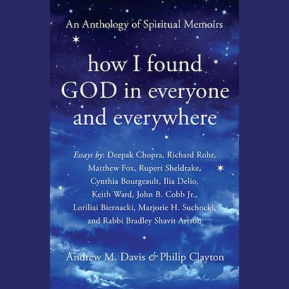 Insights Along the Way: Walking the Spiritual Path with Today's Leaders with Philip Clayton and Andrew M. Davis