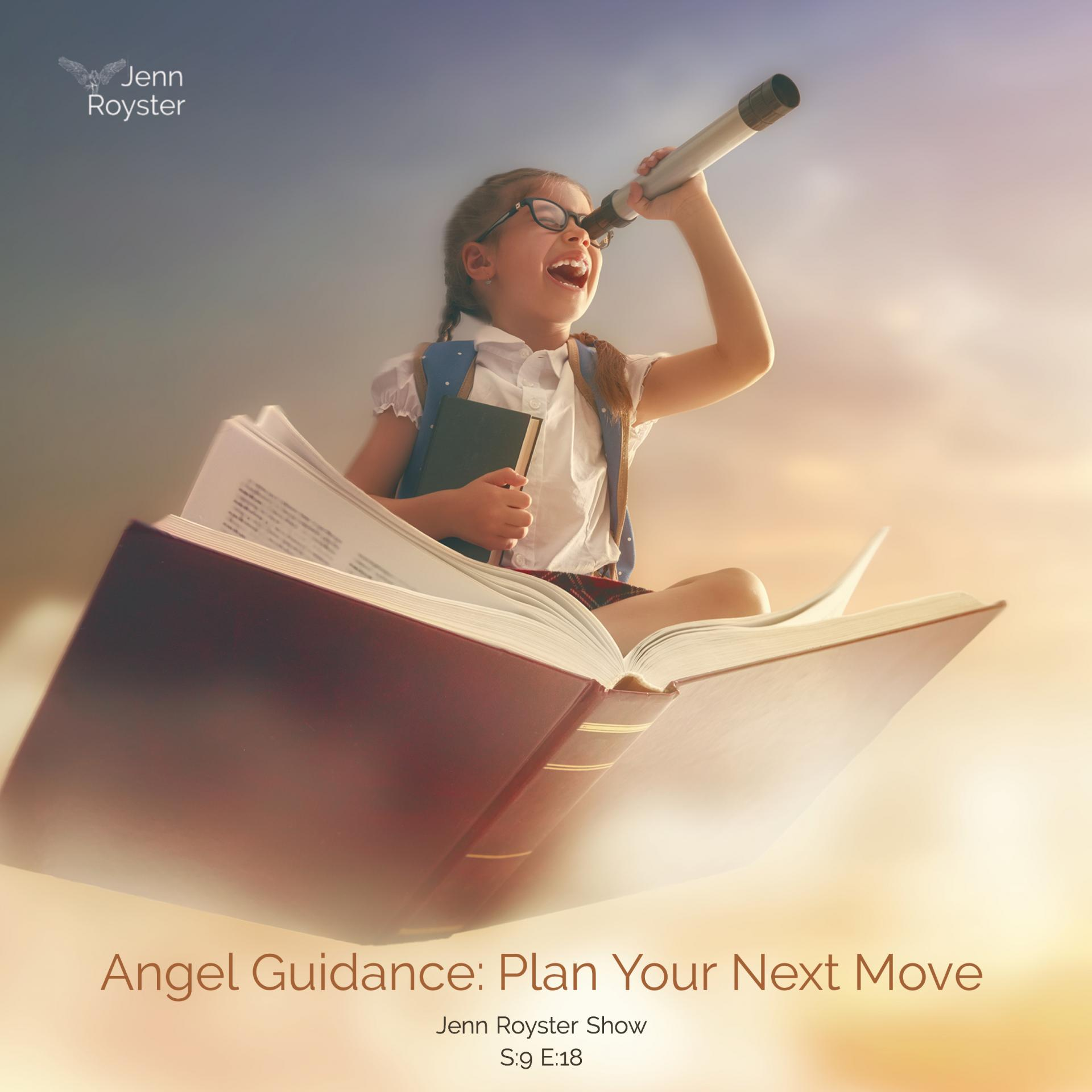Angel Guidance: Plan Your Next Move