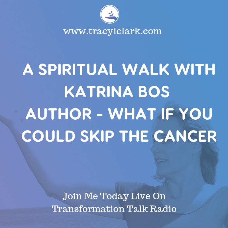 Taking a Spiritual Walk With Katrina Bos 