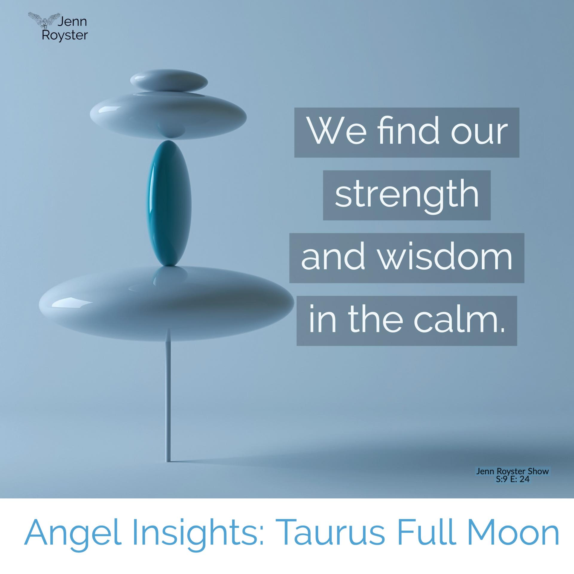 Angel Insights: Taurus Full Moon