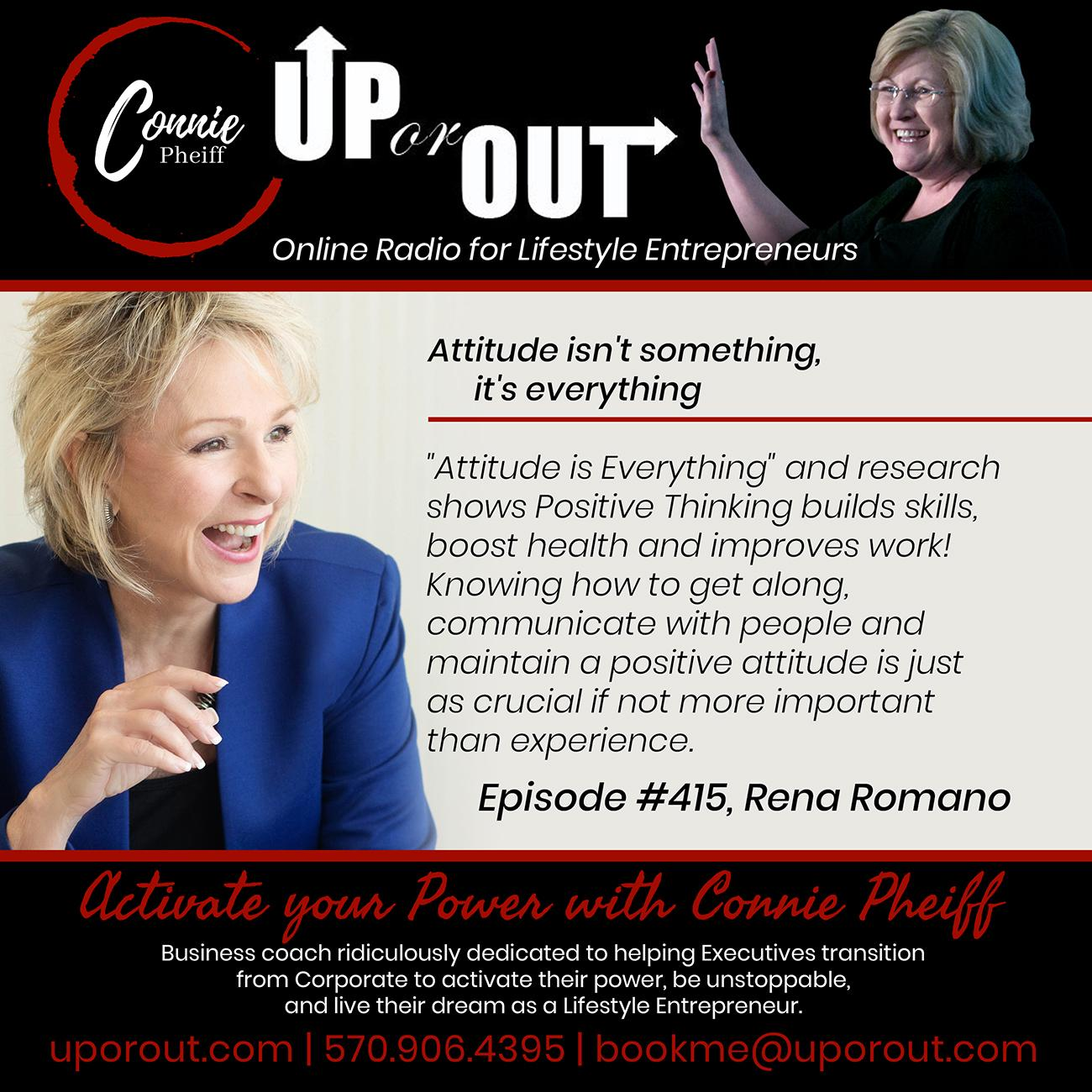 Your Attitude is Everything with Rena Romano