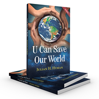 U Can Save Our World with Author Julian Hyman