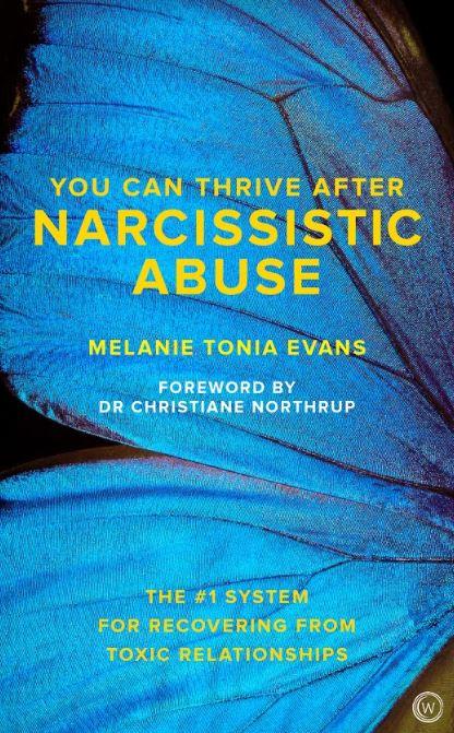 You Can Thrive After Narcissistic Abuse with author Melanie Tonia Evans