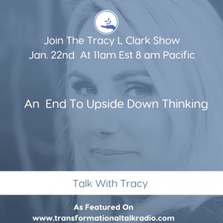An End To Upside Down Thinking With Mark Gober