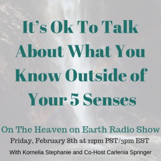  It’s Ok To Talk About What You Know Outside of Your 5 Senses with Carlenia Springer