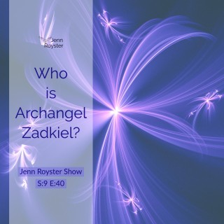 Encore: Who is Archangel Zadkiel?