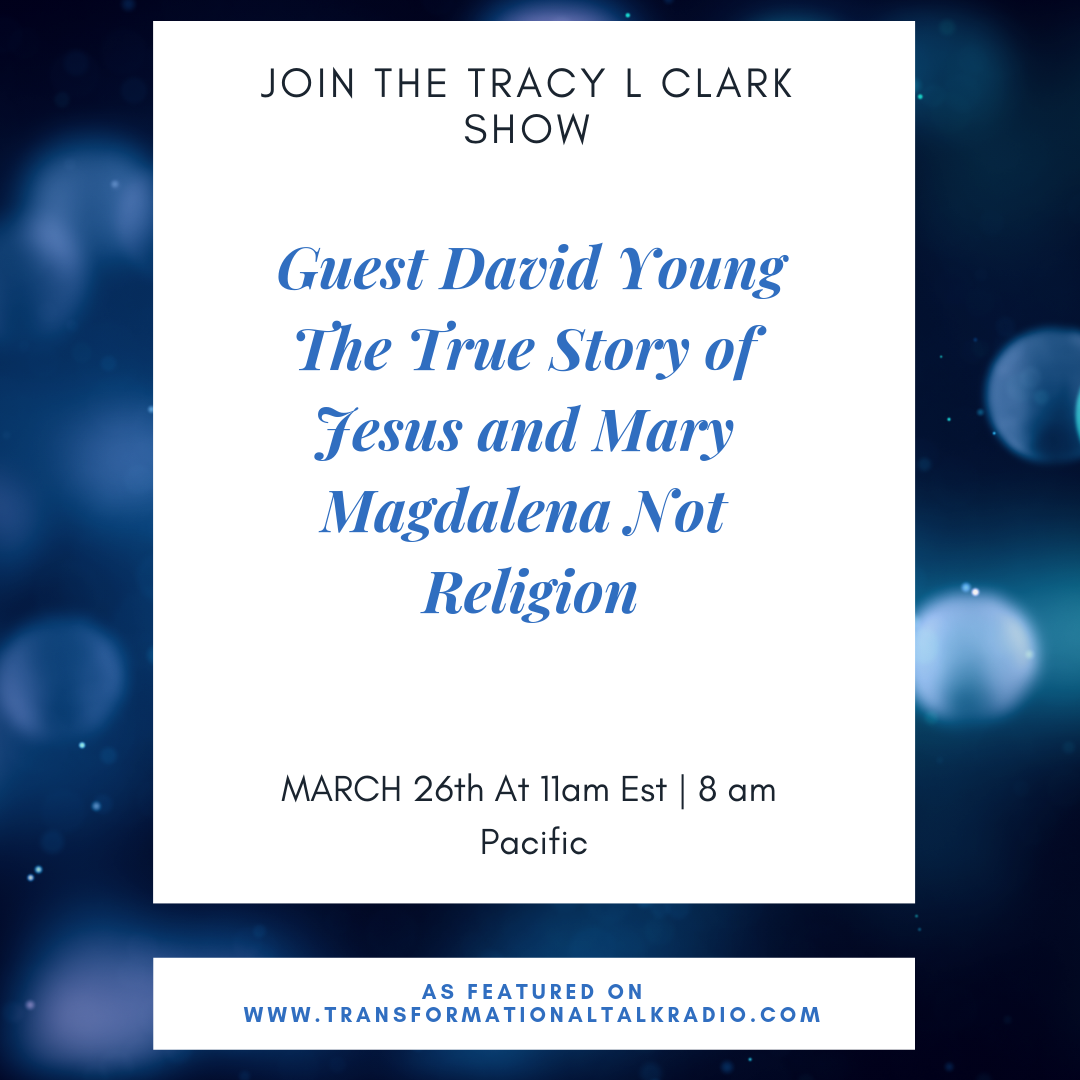 David Young The True Story Of Jesus and His Wife Mary Magdalena Not Religion