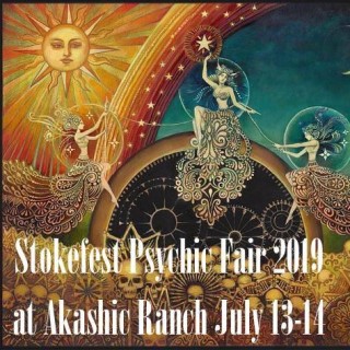 Stokefest Psychic Fair 2019! and Akashic Ranch with Marianne Harangozo