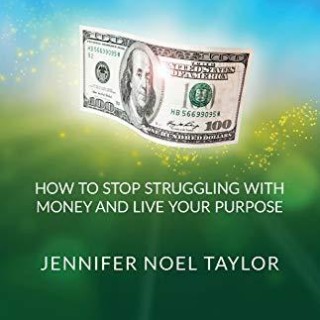Are You Spiritual & Broke? with author Jennifer Noel Taylor