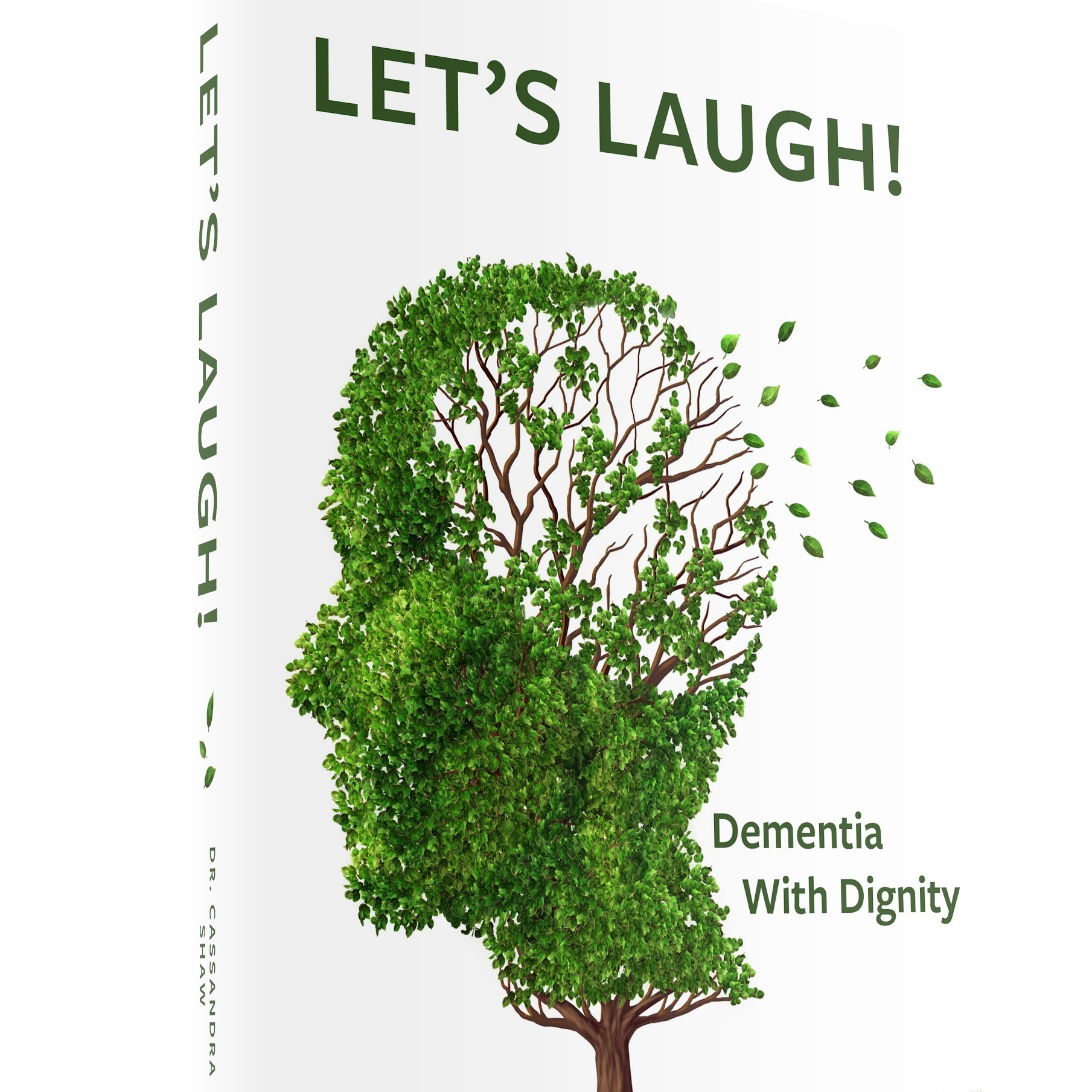 Let's Laugh! Dementia with Dignity