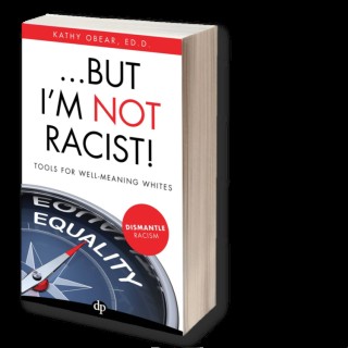 But I’m NOT Racist: Creating Impactful White Affinity / Accountability Spaces, A Conversation with Dr. Shelly Tochluk