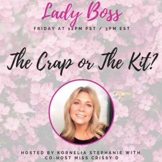 The Crap or The Kit? With Miss Chrissy D