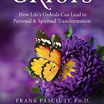 The Chrysalis Crisis with author Frank Pasciuti!