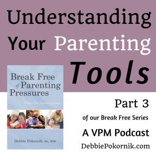 Understanding Your Parenting Tools