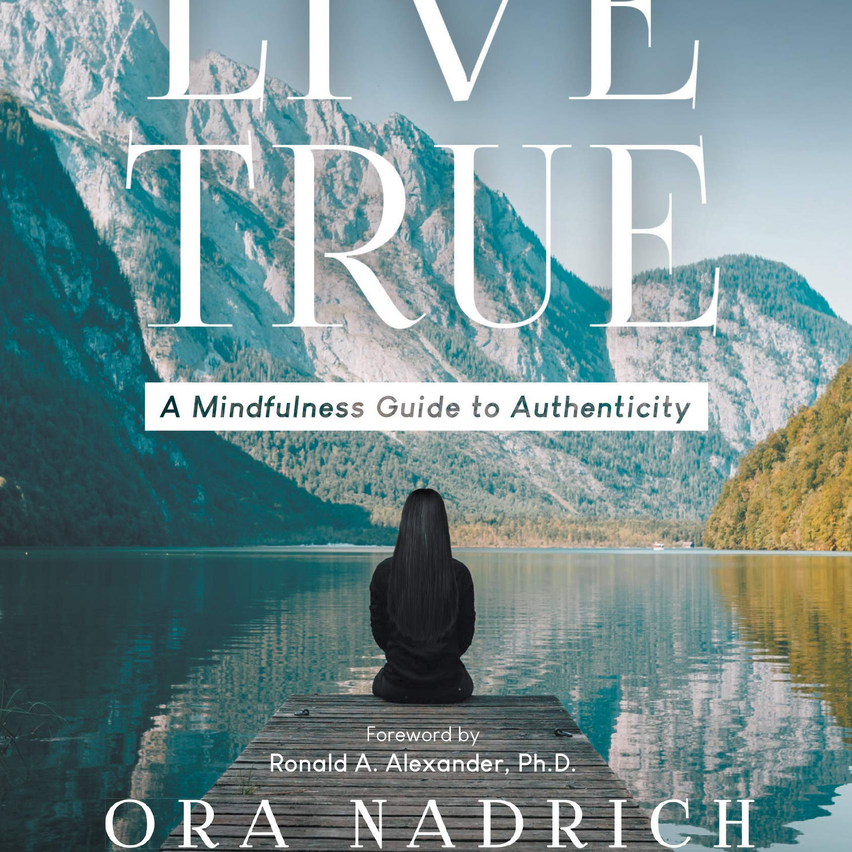Be Present in All the Moments of Our Lives with Mindfulness with Ora Nadrich!
