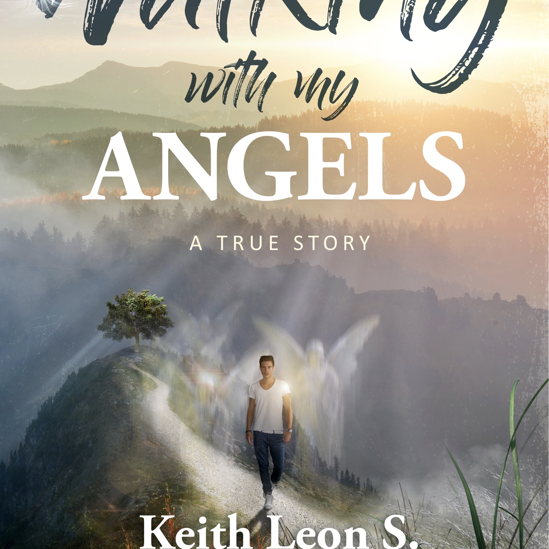 Walking With My Angels with Keith Leon!