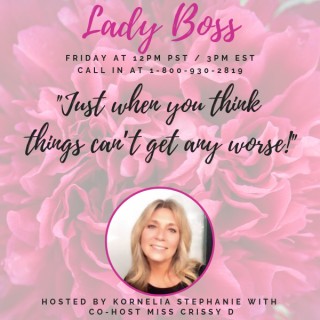 Just when you think things can’t get any worse! - With Miss Chrissy D